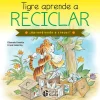 SPIN MASTER ¡Aprendiendo a crecer! - Tigre aprende a reciclar
