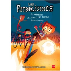 GREYLAND Los Futbolísimos - El Misterio del Circo del Fuego* Juguetes Educativos Y Libros